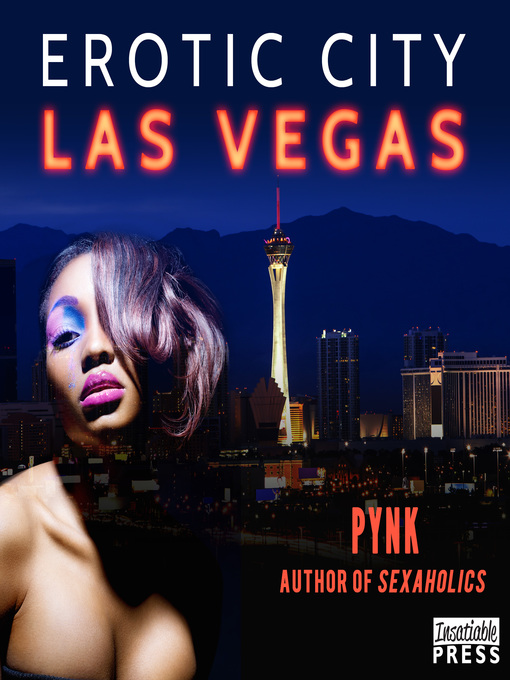 Title details for Erotic City: Las Vegas by Pynk - Available